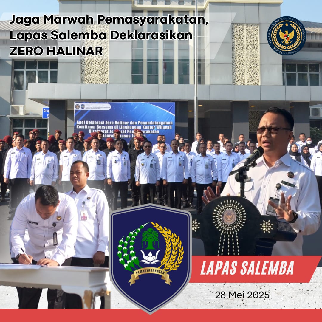 Jaga Marwah Pemasyarakatan, Lapas Salemba Deklarasikan Zero Halinar.